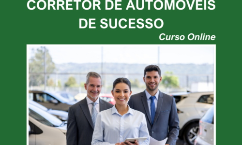 Como Se Tornar Um Corretor De Automóveis De Sucesso- Curso Online